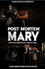 Watch Post Mortem Mary M4ufreemovies