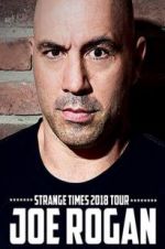 Watch Joe Rogan: Strange Times M4ufreemovies