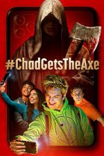 Watch #ChadGetstheAxe M4ufreemovies