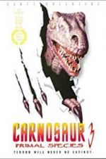 Watch Carnosaur 3: Primal Species M4ufreemovies