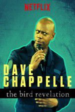 Watch Dave Chappelle: The Bird Revelation M4ufreemovies