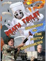 Watch Death Toilet 5: Invasion of the Potty Snatchers M4ufreemovies