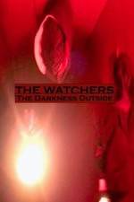 Watch The Watchers: The Darkness Outside M4ufreemovies