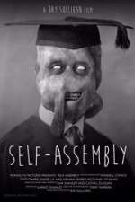 Watch Self-Assembly M4ufreemovies