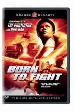 Watch Born to Fight M4ufreemovies
