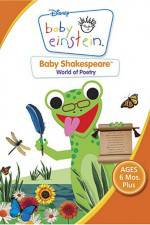 Watch Baby Einstein: Baby Shakespeare World of Poetry M4ufreemovies