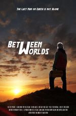 Watch Between Worlds (Short 2021) M4ufreemovies