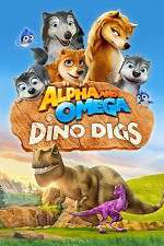 Watch Alpha and Omega: Dino Digs M4ufreemovies