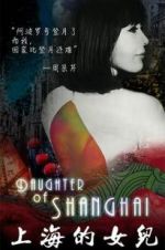 Watch Daughter of Shanghai M4ufreemovies