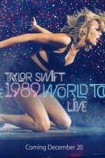 Watch Taylor Swift: The 1989 World Tour Live M4ufreemovies