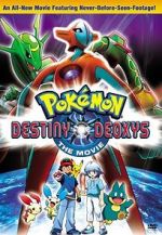 Watch Pokémon the Movie: Destiny Deoxys M4ufreemovies