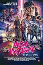 Watch Mega Time Squad M4ufreemovies