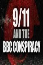 Watch 9/11 and the British Broadcasting Conspiracy M4ufreemovies