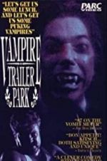 Watch Vampire Trailer Park M4ufreemovies