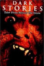 Watch Dark Stories: Tales from Beyond the Grave M4ufreemovies