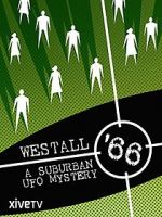 Watch Westall \'66: A Suburban UFO Mystery M4ufreemovies