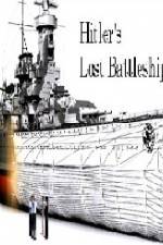 Watch Hitlers Lost Battleship M4ufreemovies