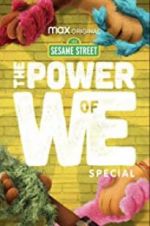 Watch The Power of We: A Sesame Street Special M4ufreemovies