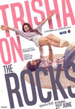 Watch Trisha on the Rocks M4ufreemovies
