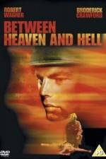 Watch Between Heaven and Hell M4ufreemovies