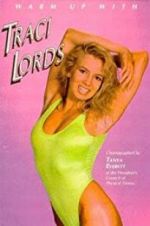 Watch Warm Up with Traci Lords M4ufreemovies