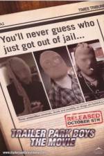 Watch Trailer Park Boys: The Movie M4ufreemovies