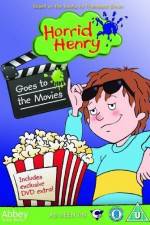 Watch Horrid Henry Goes To The Movies M4ufreemovies