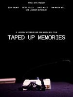 Watch Taped Up Memories M4ufreemovies