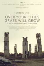 Watch Over Your Cities Grass Will Grow M4ufreemovies