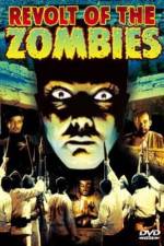 Watch Revolt of the Zombies M4ufreemovies