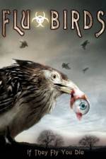 Watch Flu Bird Horror M4ufreemovies