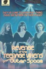 Watch The Revenge of the Teenage Vixens from Outer Space M4ufreemovies