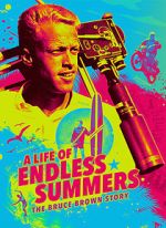 Watch A Life of Endless Summers: The Bruce Brown Story M4ufreemovies