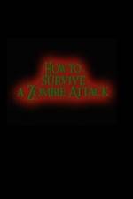 Watch How to Survive a Zombie Attack M4ufreemovies