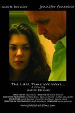Watch The Last Time We Were M4ufreemovies