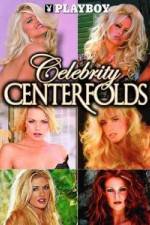 Watch Playboy Celebrity Centerfolds M4ufreemovies