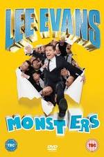 Watch Lee Evans - Monsters Live M4ufreemovies