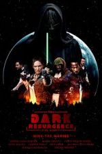 Watch The Dark Resurgence: A Star Wars Story M4ufreemovies