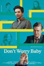 Watch Don\'t Worry Baby M4ufreemovies