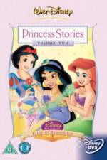 Watch Disney Princess Stories Volume Two Tales of Friendship M4ufreemovies