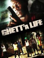Watch Ghett'a Life M4ufreemovies