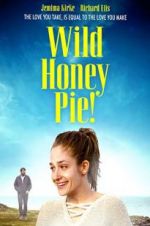 Watch Wild Honey Pie M4ufreemovies