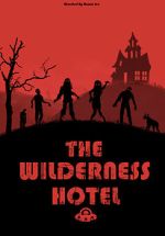 Watch The Wilderness Hotel M4ufreemovies
