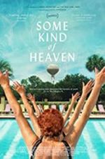 Watch Some Kind of Heaven M4ufreemovies