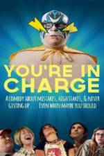Watch You're in Charge M4ufreemovies