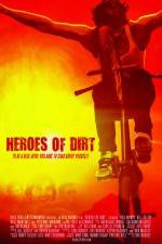 Watch Heroes of Dirt M4ufreemovies