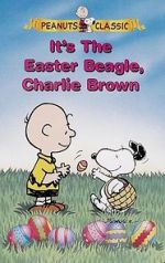 Watch It\'s the Easter Beagle, Charlie Brown! M4ufreemovies