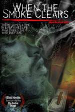 Watch When the Smoke Clears M4ufreemovies