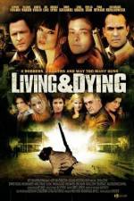 Watch Living & Dying M4ufreemovies