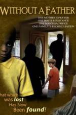 Watch Without a Father M4ufreemovies